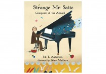 STRANGE MR SATIE: Composer of the Absurd  Paperback