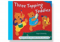 THREE TAPPING TEDDIES: Making Music with Traditional Stories for ages 3-5  Spiral