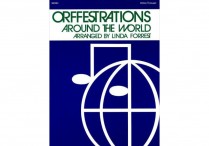 ORFFESTRATIONS: AROUND THE WORLD