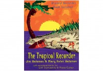 TROPICAL RECORDER Teacher's Book &  Student Book