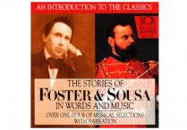 STORIES OF FOSTER AND SOUSA IN WORDS AND MUSIC CD