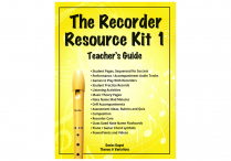 RECORDER RESOURCE KIT #1 Teacher's Guide