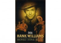 HANK WILLIAMS: Honky Tonk Blues DVD