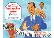Once Upon a Masterpiece: Duke Ellington's NUTCRACKER SUITE  Hardback