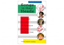 SONGS IN THEIR HEADS: Music and Meaning in Children's Lives