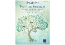 FIRST, WE SING! Teaching Strategies: Intermediate