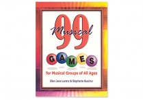 99 MUSICAL GAMES For Musical Groups of All Ages