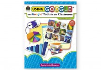 USING GOOGLE AND GOOGLE TOOLS IN THE CLASSROOM Paperback