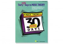 THIRTY MORE DAYS TO MUSIC THEORY  Paperback