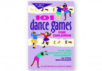 101 DANCE GAMES FOR CHILDREN: Fun and Creativity with Movement Book