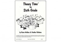 THEORY TIME FOR 6th GRADE