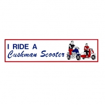 I Ride A Cushman Scooter Bumper Sticker - 1937-65 Cushman Scooter 
