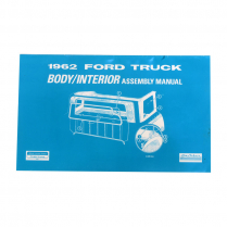 Body & Interior Trim Assembly Manual - 1962 Ford Truck    