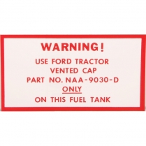 Decal - Fuel Tank Vented Cap Warning & - 1953-57 Ford Tractor