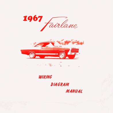 Book - Wiring Diagram Manual - Fairlane - 1967 Ford Car cover photo